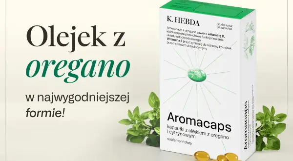 Olej z oregano w kapsułkach Aromacaps – jak stosować? Suplement diety z olejkiem z oregano i witaminami dla odporności.