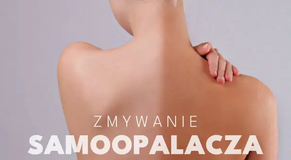 Kobieta z nierównomierną opalenizną. Tekst: "Zmywanie samoopalacza". Dowiedz się, jak pozbyć się samoopalacza.